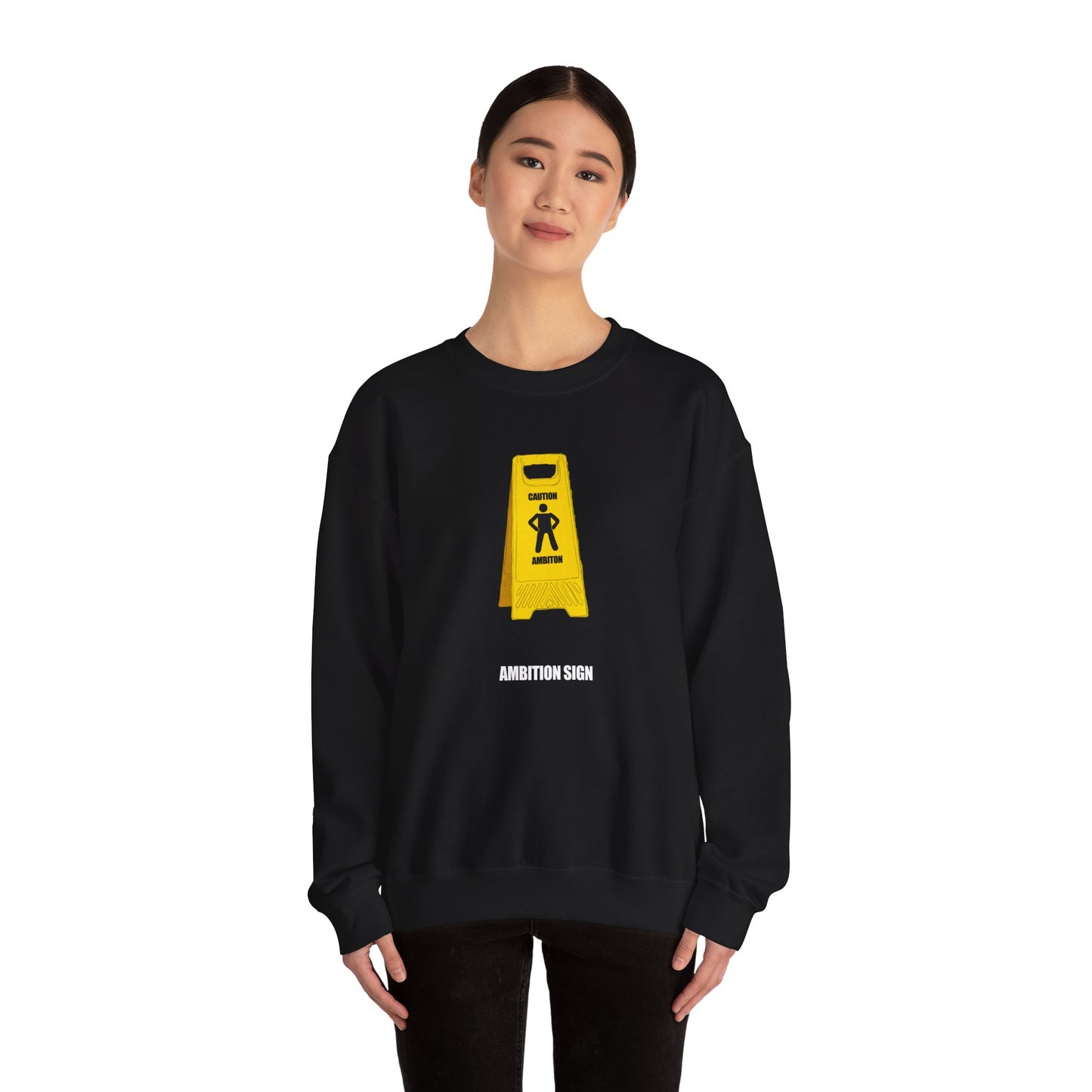 "Caution ambition! "- Unisex Heavy Blend™ Crewneck Sweatshirt